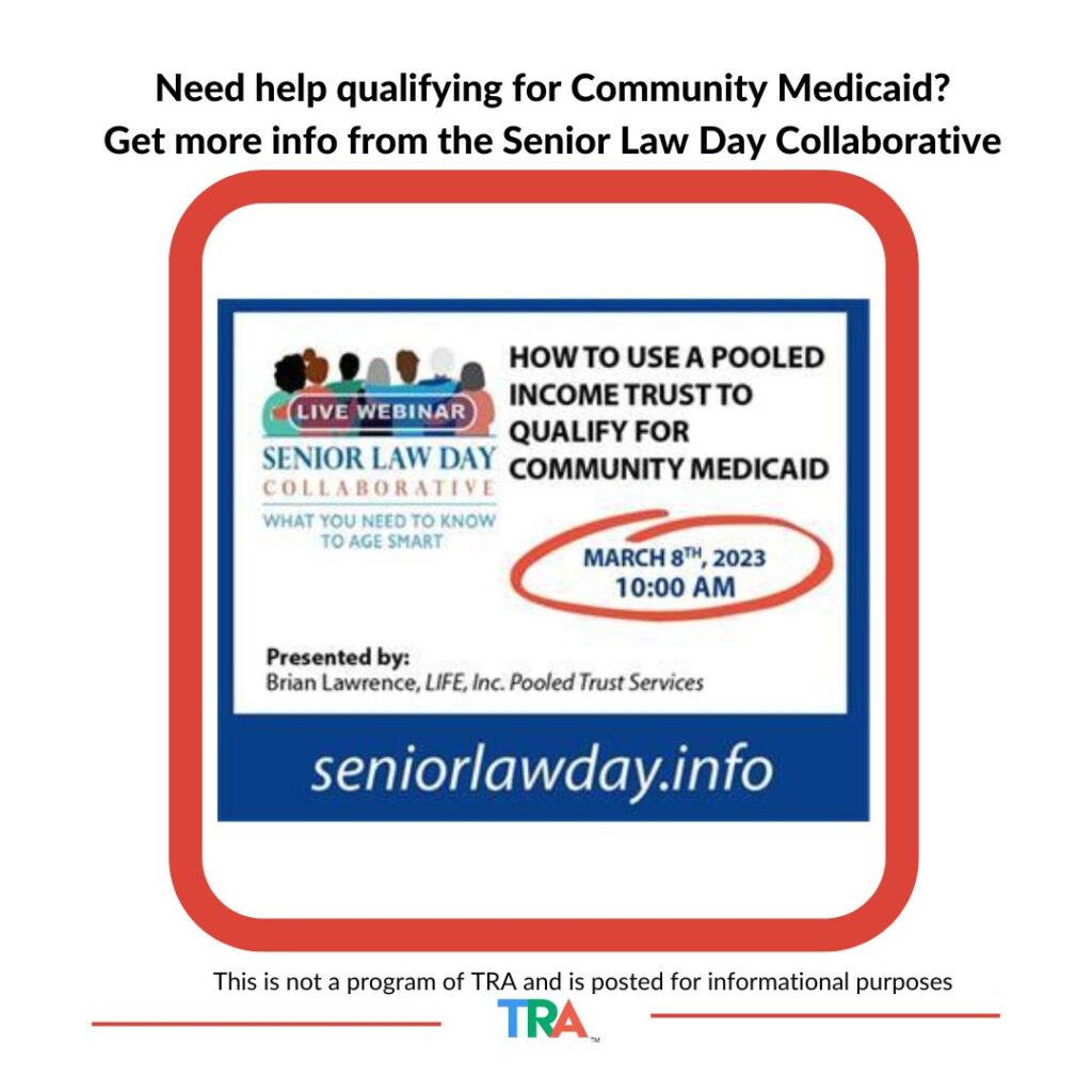 flyer for how to use a pooled income trust to quality for community medicaid with seniorlawday.info webinar